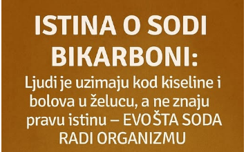 ISTINA O SODI BIKARBONI: Ljudi je uzimaju kod kiseline i bolova u želucu, a ne znaju pravu istinu – EVO ŠTA SODA RADI ORGANIZMU! ISTINA O SODI BIKARBONI: Ljudi je uzimaju kod kiseline i bolova u želucu, a ne znaju pravu istinu – EVO ŠTA SODA RADI ORGANIZMU!