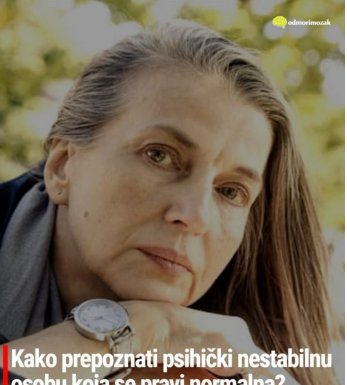 Kako prepoznati emocionalno nestabilnu osobu koja glumi da je “sasvim normalna”? Obratite pažnju na NJIHOVE rečenice i reakcije Kako prepoznati emocionalno nestabilnu osobu koja glumi da je “sasvim normalna”? Obratite pažnju na NJIHOVE rečenice i reakcije