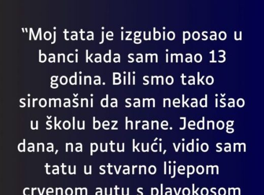 “Moj tata je izgubio posao u banci kada sam imao 13 godina…” “Moj tata je izgubio posao u banci kada sam imao 13 godina…”