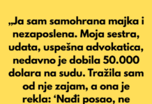 „Moja sestra je odbila da mi pomogne — a onda je njen muž dao šokantnu ponudu“ „Moja sestra je odbila da mi pomogne — a onda je njen muž dao šokantnu ponudu“
