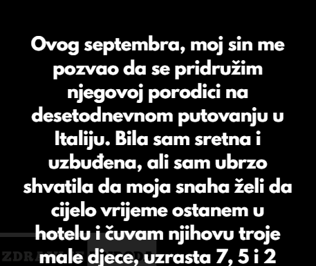 Moja snaha me izbacila s odmora jer sam odbila čuvati djecu — pa sam joj okrenula situaciju. Moja snaha me izbacila s odmora jer sam odbila čuvati djecu — pa sam joj okrenula situaciju.