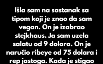 Odbijam da platim polovinu na sastanku — vegan sam, skoro ništa ne jedem Odbijam da platim polovinu na sastanku — vegan sam, skoro ništa ne jedem