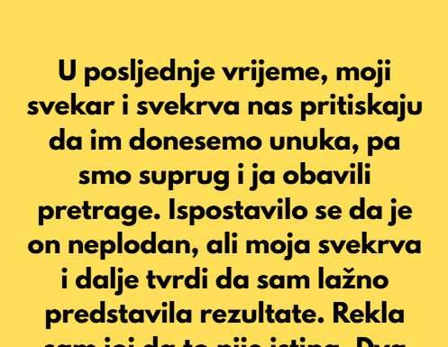 Odbila sam biti kriva što svojoj svekrvi nisam dala unuka, ali ona je skrivala nešto veliko. Odbila sam biti kriva što svojoj svekrvi nisam dala unuka, ali ona je skrivala nešto veliko.