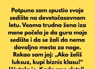 Platio sam svoje sedište — spustiću ga koliko god hoću Platio sam svoje sedište — spustiću ga koliko god hoću