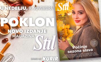 U NEDELJU, 9. NOVEMBRA, NE PROPUSTITE NOVO IZDANJE PORODIČNOG MAGAZINA STIL! U NEDELJU, 9. NOVEMBRA, NE PROPUSTITE NOVO IZDANJE PORODIČNOG MAGAZINA STIL!