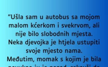 “Ušla sam u autobus sa mojom malom kćerkom i svekrvom…” “Ušla sam u autobus sa mojom malom kćerkom i svekrvom…”