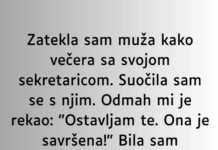 Zatekla sam muža kako večera sa svojom sekretaricom…” Zatekla sam muža kako večera sa svojom sekretaricom…”