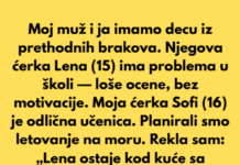 Isključila sam svoju pastorku iz porodičnog odmora jer je neuspeh Isključila sam svoju pastorku iz porodičnog odmora jer je neuspeh