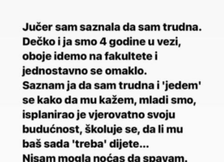 Jučer sam saznala da sam trudna…. Jučer sam saznala da sam trudna….