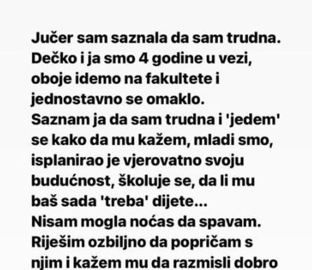 Jučer sam saznala da sam trudna…. Jučer sam saznala da sam trudna….