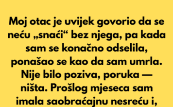 Moj otac je uvijek govorio da se neću „snaći“ bez njega, pa kada sam se konačno odselila. Moj otac je uvijek govorio da se neću „snaći“ bez njega, pa kada sam se konačno odselila.
