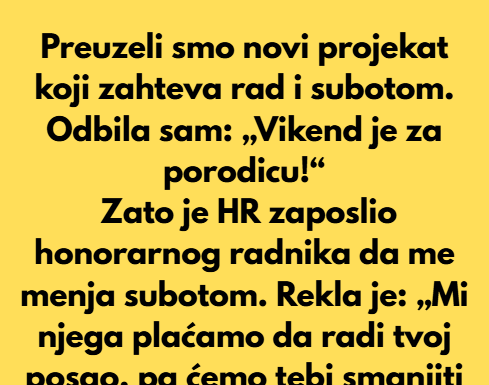 Odbila sam da radim subotom — sada će mi HR smanjiti platu Odbila sam da radim subotom — sada će mi HR smanjiti platu