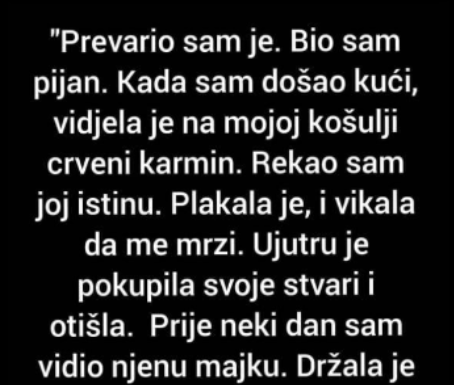 “Prevario sam je, kada sam došao kući…” “Prevario sam je, kada sam došao kući…”