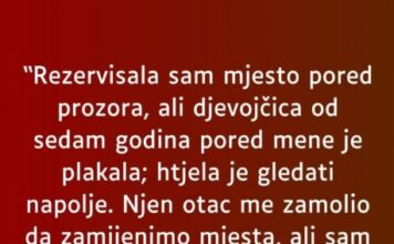 “Rezervisala sam mjesto pored prozora…” “Rezervisala sam mjesto pored prozora…”