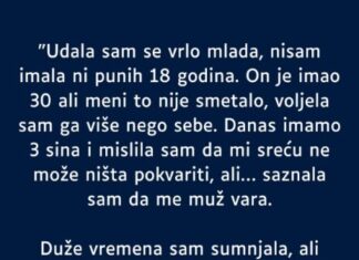 “Sa samo 18 godina udala sam se, on je duplo stariji a to mi nije smetalo tada…” “Sa samo 18 godina udala sam se, on je duplo stariji a to mi nije smetalo tada…”