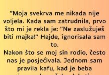“Svekrva me nikada nije voljela a kada je dosla beba jos je gore bilo…” “Svekrva me nikada nije voljela a kada je dosla beba jos je gore bilo…”