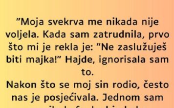 “Svekrva me nikada nije voljela a kada je dosla beba jos je gore bilo…” “Svekrva me nikada nije voljela a kada je dosla beba jos je gore bilo…”