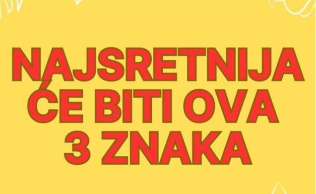 D0ŠA0 JE KRAJ SV0J NESREĆl I TUZl: Ova 3 horoskopska znaka čeka 10 najljepših godina u životu…. D0ŠA0 JE KRAJ SV0J NESREĆl I TUZl: Ova 3 horoskopska znaka čeka 10 najljepših godina u životu….
