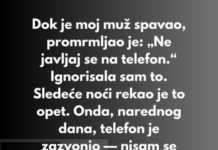 Dok je moj muž spavao, promrmljao je: „Ne javljaj se na telefon.“ Dok je moj muž spavao, promrmljao je: „Ne javljaj se na telefon.“