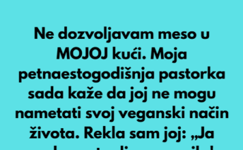 Ja odlučujem šta moja pastorka sme da jede u MOJOJ kući Ja odlučujem šta moja pastorka sme da jede u MOJOJ kući