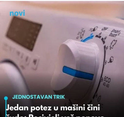 Jedan potez u mašini čini čudo: Posivjeli veš ponovo bijel već nakon prvog pranja Jedan potez u mašini čini čudo: Posivjeli veš ponovo bijel već nakon prvog pranja