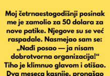 Moj četrnaestogodišnji posinak me je zamolio za 50 dolara za nove patike. Moj četrnaestogodišnji posinak me je zamolio za 50 dolara za nove patike.