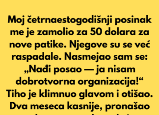 Moj četrnaestogodišnji posinak me je zamolio za 50 dolara za nove patike. Moj četrnaestogodišnji posinak me je zamolio za 50 dolara za nove patike.