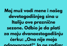 Moj muž je isključio moju ćerku iz našeg prazničnog putovanja. Moj muž je isključio moju ćerku iz našeg prazničnog putovanja.