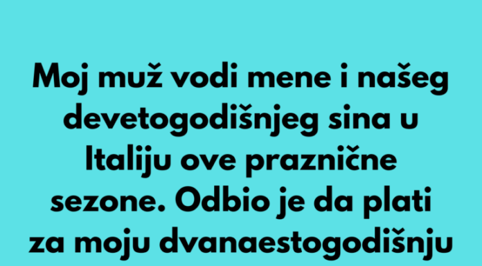 Moj muž je isključio moju ćerku iz našeg prazničnog putovanja. Moj muž je isključio moju ćerku iz našeg prazničnog putovanja.