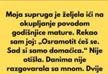 Moja supruga je željela prisustvovati okupljanju godišnjice mature…. Moja supruga je željela prisustvovati okupljanju godišnjice mature….