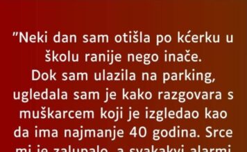 “Neki dan sam 0tišla po kćerku u školu ranije nego inače…” “Neki dan sam 0tišla po kćerku u školu ranije nego inače…”