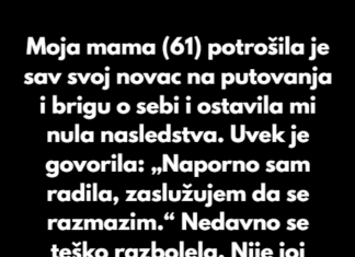 Odbila sam da pomognem majci nakon što je potrošila celo moje nasledstvo na sopstvena zadovoljstva Odbila sam da pomognem majci nakon što je potrošila celo moje nasledstvo na sopstvena zadovoljstva
