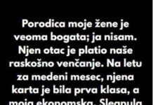 Porodica moje žene je veoma bogata; ja sam siromasan… Porodica moje žene je veoma bogata; ja sam siromasan…