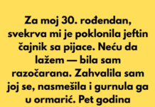 Za moj 30. rođendan, svekrva mi je poklonila jeftin čajnik sa pijace. Za moj 30. rođendan, svekrva mi je poklonila jeftin čajnik sa pijace.