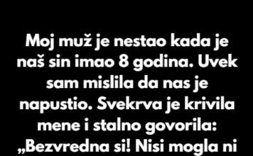 Moj muž je nestao kada je naš sin imao 8 godina. Moj muž je nestao kada je naš sin imao 8 godina.