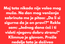 Moj tata nikada nije voleo mog muža. Verovao je da zaslužujem boljeg muškarca. Moj tata nikada nije voleo mog muža. Verovao je da zaslužujem boljeg muškarca.