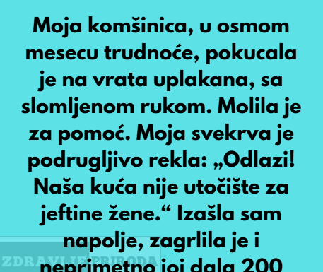 Moja komšinica, u osmom mesecu trudnoće, pokucala je na moja vrata uplakana Moja komšinica, u osmom mesecu trudnoće, pokucala je na moja vrata uplakana