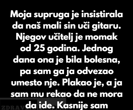 Moja supruga je insistirala da naš mali sin, koji ima 7 godina, uči gitaru. Moja supruga je insistirala da naš mali sin, koji ima 7 godina, uči gitaru.