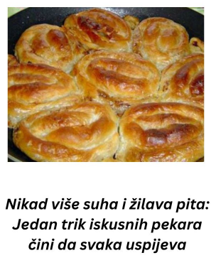 Nikad više suha i žilava pita: Jedan trik iskusnih pekara čini da svaka uspijeva Nikad više suha i žilava pita: Jedan trik iskusnih pekara čini da svaka uspijeva