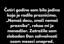 Odbila sam da radim praznicima samo zato što nemam decu. Odbila sam da radim praznicima samo zato što nemam decu.