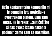 Ponudili su mi dvostruku platu u konkurentskoj kompaniji, a sada je HR intervenisala. Ponudili su mi dvostruku platu u konkurentskoj kompaniji, a sada je HR intervenisala.