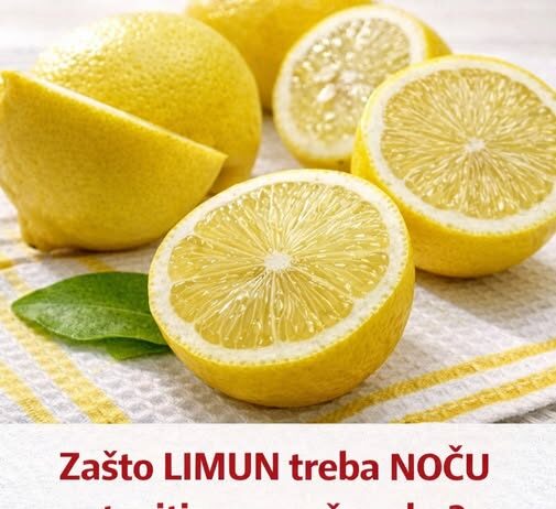 Zašto LIMUN treba NOĆU staviti u spavaću sobu? STARINSKI TRIK NAŠIH BAKA koji će vas raspametiti – za ovo sigurno niste znali Zašto LIMUN treba NOĆU staviti u spavaću sobu? STARINSKI TRIK NAŠIH BAKA koji će vas raspametiti – za ovo sigurno niste znali