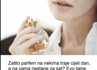 Zašto parfem na nekim traje cijeli dan, a na vama nestane za sat? Evo tajne dugotrajnog mirisa Zašto parfem na nekim traje cijeli dan, a na vama nestane za sat? Evo tajne dugotrajnog mirisa