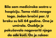 “Bila sam medicinska sestra u hospiciju 12 godina. Tamo vidiš mnogo toga. Ali ova priča mi je ostala u sjećanju.” “Bila sam medicinska sestra u hospiciju 12 godina. Tamo vidiš mnogo toga. Ali ova priča mi je ostala u sjećanju.”