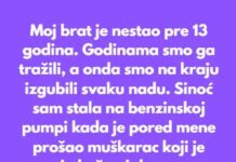 “Brat je nestao bez traga – poslije 13 godina pojavila se nova nada” “Brat je nestao bez traga – poslije 13 godina pojavila se nova nada”