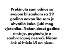 Kada smo moja blizanka i ja imale 29 godina, uhvatila sam je kako ljubi mog vjerenika noć prije moje svadbe. Kada smo moja blizanka i ja imale 29 godina, uhvatila sam je kako ljubi mog vjerenika noć prije moje svadbe.