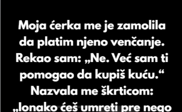Moja ćerka je htela da platim njeno venčanje — ja sam dao novac nekome ko ga je zaista zaslužio. Moja ćerka je htela da platim njeno venčanje — ja sam dao novac nekome ko ga je zaista zaslužio.