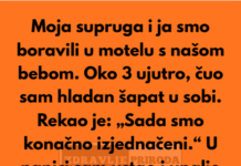 “Moja supruga i ja smo boravili u starom motelu s našom bebom…” “Moja supruga i ja smo boravili u starom motelu s našom bebom…”
