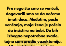 Moja žena mi je ponosno rekla da je trudna, ali nema pojma da sam uradio vazektomiju. Moja žena mi je ponosno rekla da je trudna, ali nema pojma da sam uradio vazektomiju.