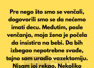 Moja žena mi je ponosno rekla da je trudna, ali nema pojma da sam uradio vazektomiju. Moja žena mi je ponosno rekla da je trudna, ali nema pojma da sam uradio vazektomiju.